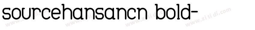 sourcehansancn bold字体转换